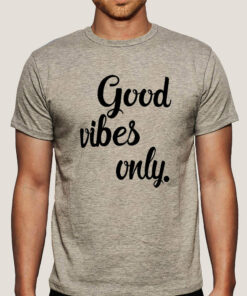 Good Vibes Only Men’s T-shirt