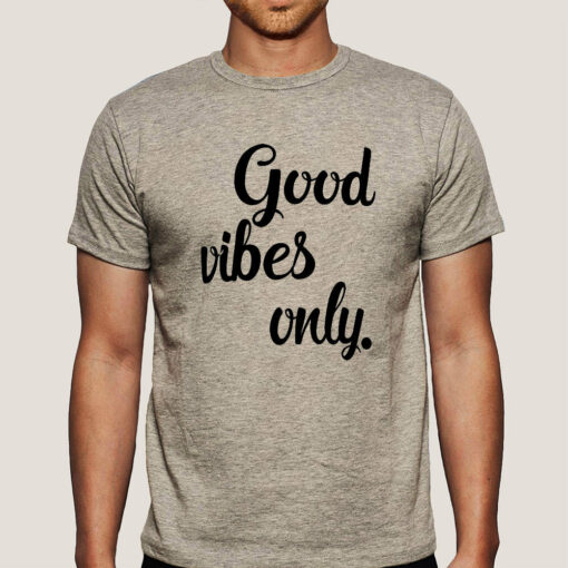 Good Vibes Only Men’s T-shirt