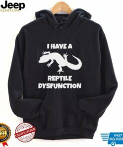 I Have A Reptile Dysfunction Gecko Silhouette shirt