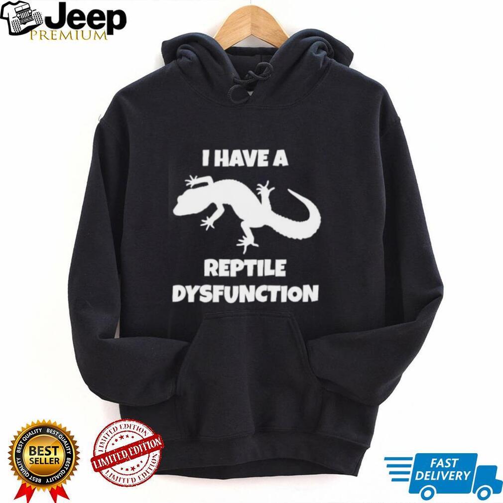 I Have A Reptile Dysfunction Gecko Silhouette shirt I Have A Reptile Dysfunction Gecko Silhouette shirt