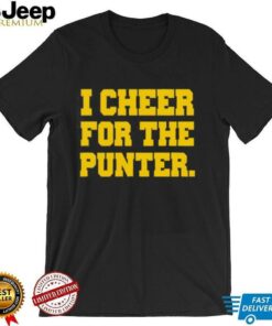 I cheer for the punter Iowa shirt