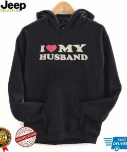 I love my husband shirt