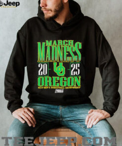 March Madness 2025 Oregon NCAA Men’s Basketball Championship shirt