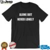 Mark Vientos Never Lonely shirt