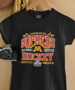 Minnesota Golden Gophers hockey NCAA Women’s Frozen Four Champions win here 2025 shirt