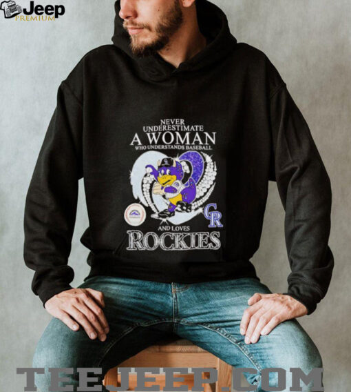 Never underestimate a woman who understands baseball and loves Rockies mascot shirt