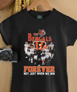 Official The Cincinnati Bengals Forever Not Just When We Win Signatures T shirts