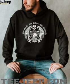 Our Blood Our Sweat Our Strength Born Scum Eagle Skull T shirts