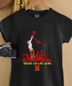 Queen Called Game Maryland Basketball Historic Winning Shot shirt