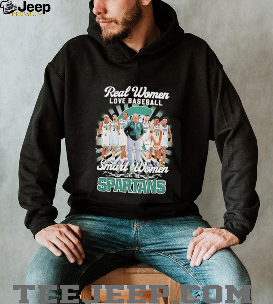 Real women love baseball smart women love the Spartans coach and players signature shirt Real women love baseball smart women love the Spartans coach and players signature shirt