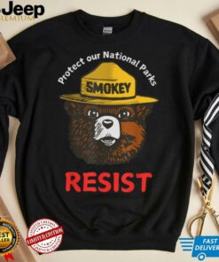 Retro Protect Our National Parks Smokey Resist Anti Trump T Shirt