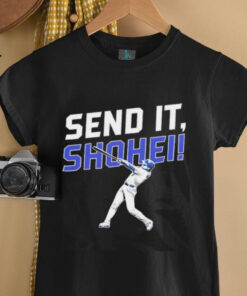 Send it Shohei Ohtani shirt