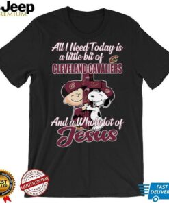 Snoopy And Charlie Brown All I Need Today Is A Little Bit Of Cleveland Cavaliers And A Whole Lot Of Jesus The Peanuts Shirt