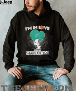 Snoopy I’m in love with the shape of you Michigan State Spartans basketball shirt