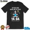 Snoopy and Woodstock after god made me he said ta da autism awareness shirt