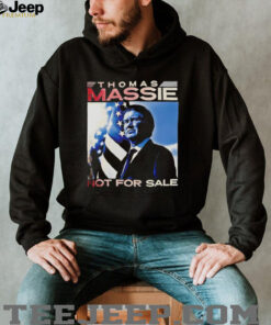 Thomas Massie not for sale shirt