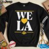 We Love LA T Shirt