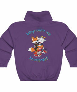 Why Can’t we be Friends