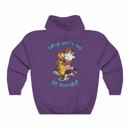 Why Can’t we be Friends – Hoodie