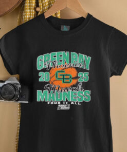 Wisconsin Green Bay Phoenix March Madness 2025 Women’s Basketball Four it all shirt