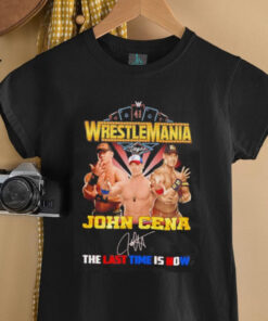 WrestleMania John Cena the last time is now shirt