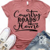 Country Roads Take me Home Bella Canvas T-shirt