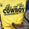 Dibs on the Cowboy Bella Canvas T-shirt