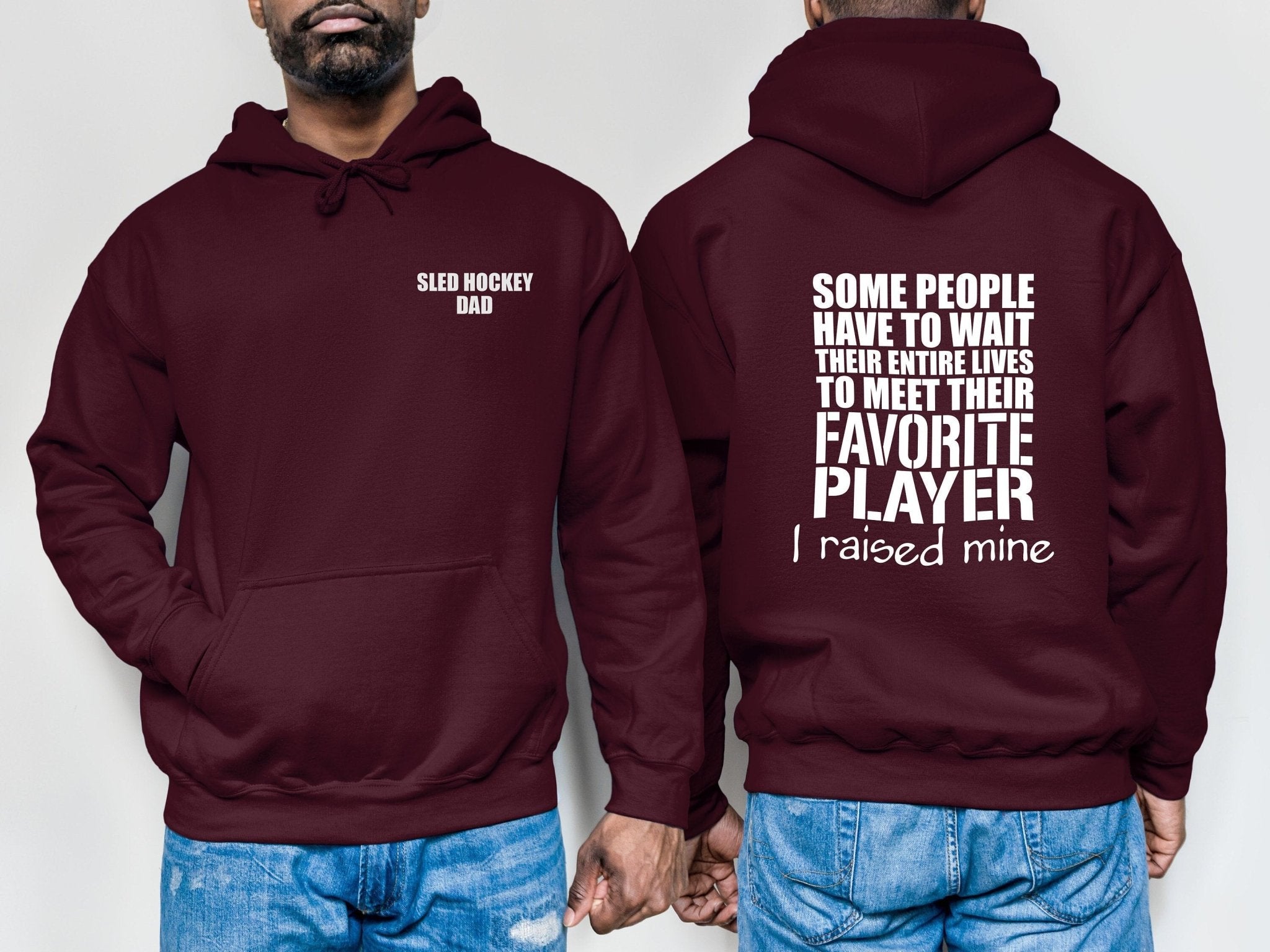 Sled Hockey dad Hoodie, hooded sweatshirt Sled Hockey dad Hoodie, hooded sweatshirt