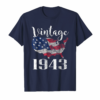75th Birthday Gift Vintage 1943 Shirt American Flag 4th July