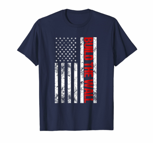 American Flag Build The Wall Donald Trump Rally T Shirt