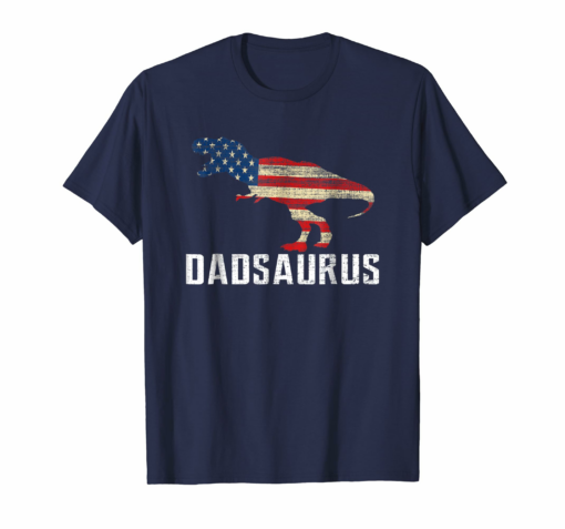 American Flag Shirt Dinosaur Dad Dadsaurus 4th Of July Daddy
