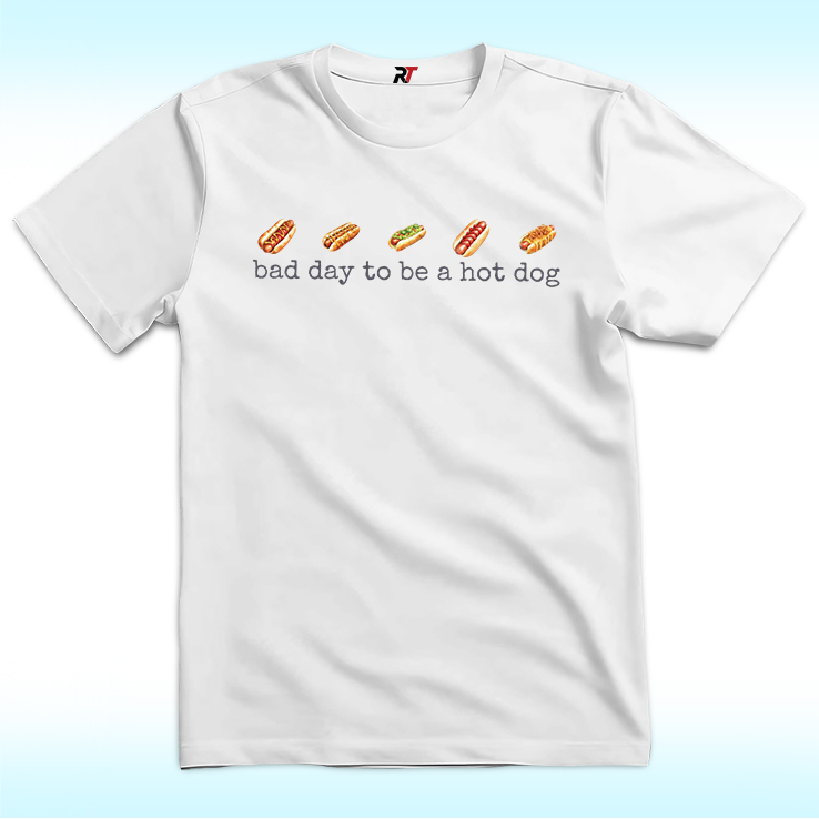 Bad Day to Be a Hotdog Shirt Bad Day to Be a Hotdog Shirt