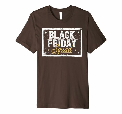 Black Friday Squad T Shirt 2017 Crew Team Family Shopping