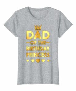 Dad Of The Birthday Princess Golden Matching Family T Shirt Dad Of The Birthday Princess Golden Matching Family T Shirt