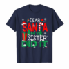 Dear Santa My Sister Did It T Shirt Family Christmas Season