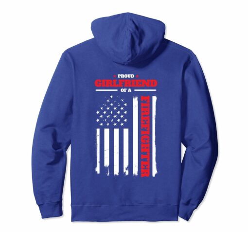 Firefighter Family Proud Girlfriend Flag Back Print Hoodie