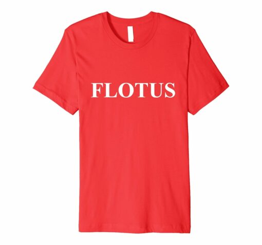 Flotus T Shirt First Lady Of The United States