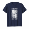 Freedom Isnt Free Veteran Patriotic American Flag T Shirt