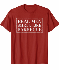 Funny Bbq Grilling Gift Shirt Real Men Smell Like Barbecue Funny Bbq Grilling Gift Shirt Real Men Smell Like Barbecue