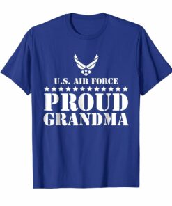 Gift Army Family Proud Grandma Us Air Force T Shirt Gift Army Family Proud Grandma Us Air Force T Shirt
