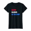 God Guns Trump Support Trump Shirt American Flag Color