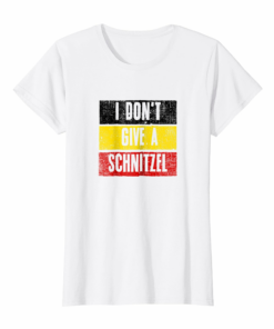 I Dont Give A Schnitzel Funny German Flag Tshirt I Dont Give A Schnitzel Funny German Flag Tshirt