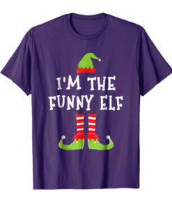 Im The Funny Elf Matching Family Elf Christmas T Shirt Im The Funny Elf Matching Family Elf Christmas T Shirt