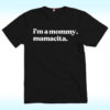 I’m a Mommy Mamacita Shirt, Funny Huda Quote