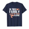 In This Family No One Fights Alone Uterine Cancer Shirt