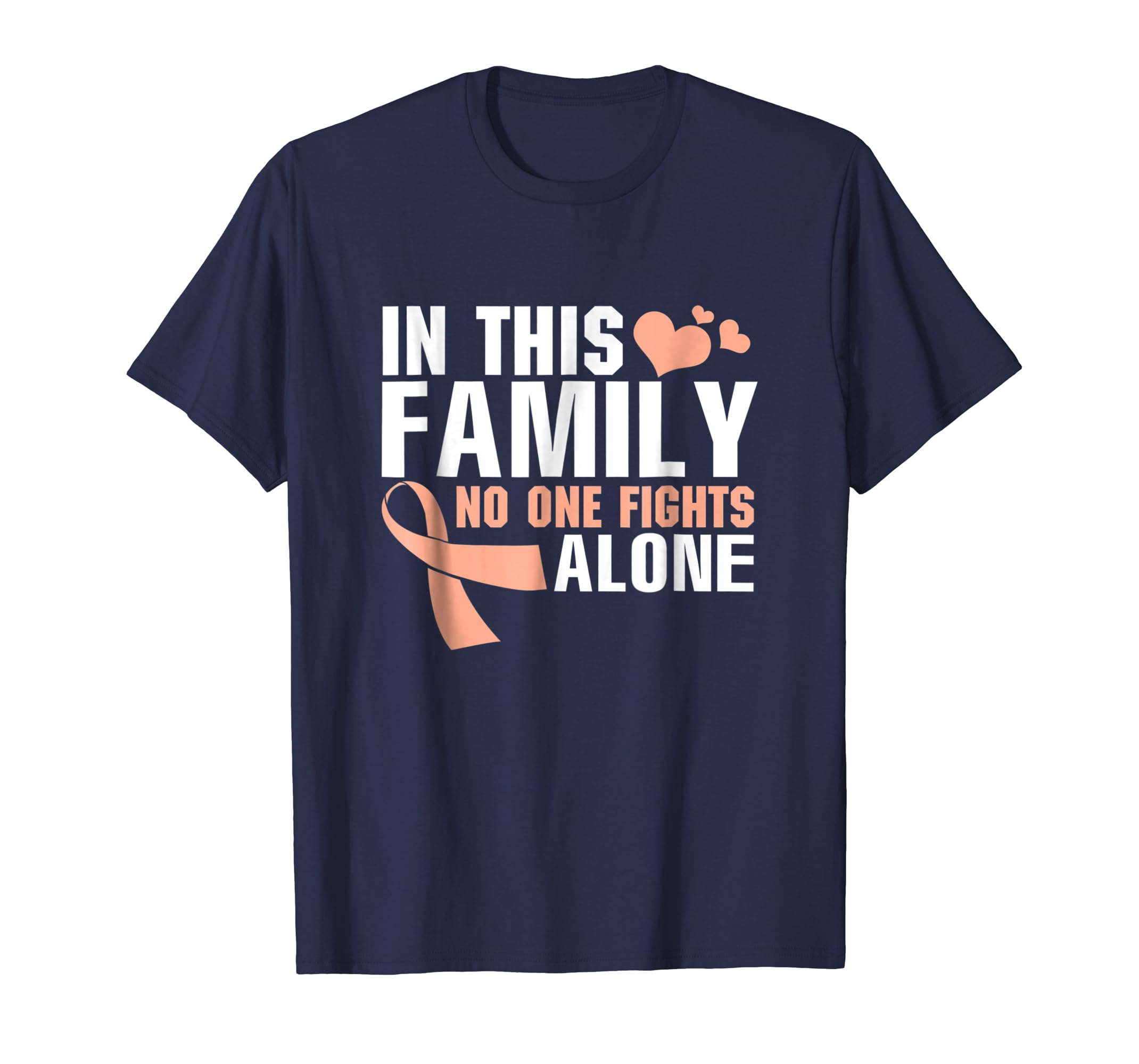 In This Family No One Fights Alone Uterine Cancer Shirt In This Family No One Fights Alone Uterine Cancer Shirt
