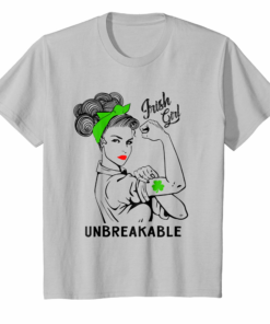 Irish Girl Unbreakable T Shirt Heritage Ireland Flag Gift Irish Girl Unbreakable T Shirt Heritage Ireland Flag Gift