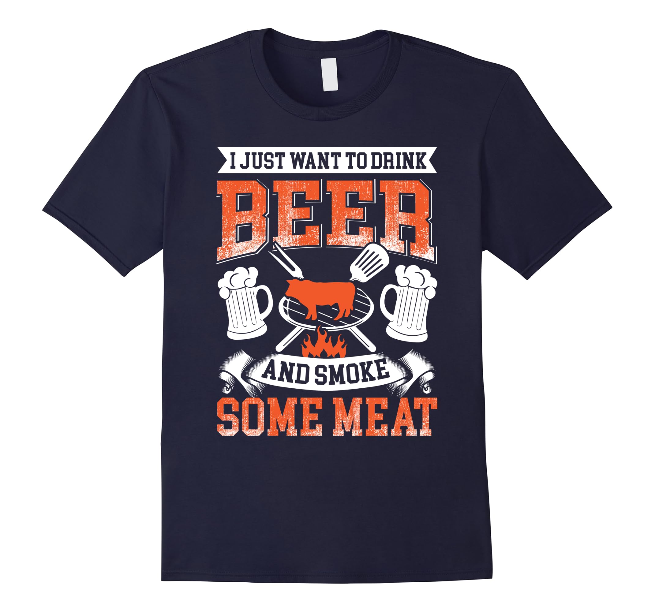 Just Drink Smoke Bbq T Shirt Just Drink Smoke Bbq T Shirt