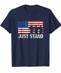 Just Stand Anti Swoosh Anti Kneel Usa Flag American T Shirt Just Stand Anti Swoosh Anti Kneel Usa Flag American T Shirt