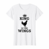 King Of The Wings Shirt Bbq Grilling Tshirt